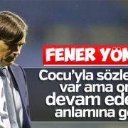 Fenerbahçe yönetimi: Hatamızda ısrarcı olmayız